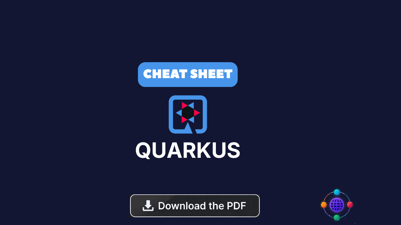 Quarkus (Java) Cheat Sheet